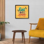 Get Well Soon Posters for Hospitals | Medical Framed Posters