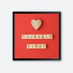 Yourself First Inspirational Framed Wall Poster