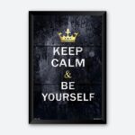 Keep Calm and Be Yourself Framed Wall Posters