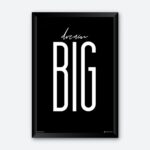 Dream Big Wall Poster