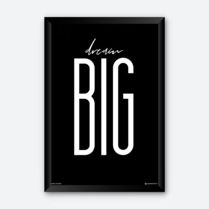 Dream Big Wall Poster