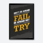 “Don’t Be Afraid To Fail” Motivational Wall Poster