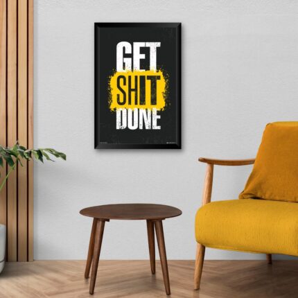 “Get Shit Done” Motivational Wall Poster