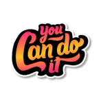 You can Do It