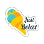 Just Relax Quotes Sticker for Laptop