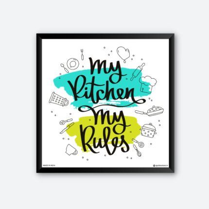 “My Kitchen My Rules” Framed Wall Poster for Kitchen