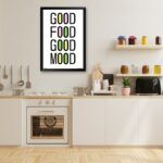 "Good Food Good Mood" Poster for Kitchen