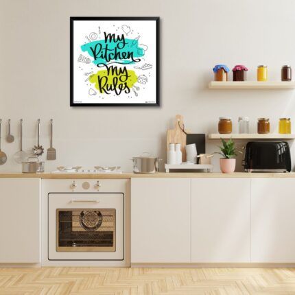 “My Kitchen My Rules” Framed Poster for Kitchen