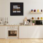 “Good Friends Good Food Good Times” Posters for Cafe