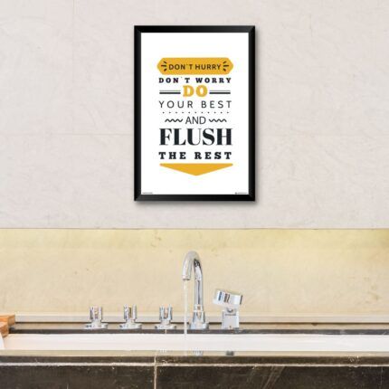 "Do Your Best And Flush The Rest" Poster for Washroom