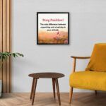 "Stay Positive" Framed Poster for Workplace