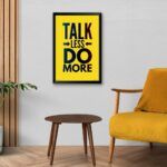 "Talk Less Do More" Office Quotes Poster