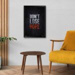 "Don't Lose Hope" Framed Motivational Poster