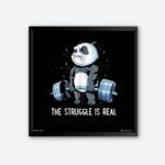 "The Struggle is Real" Gym Wall Poster