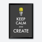 "Keep Calm And Create" Wall Art for Workroom