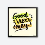 "Good Vibe Only" Wall Art for Cafe