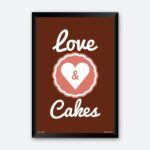 "Love & Cake" Quotes Poster for Cake Shop