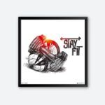 "Stay Fit" Wall Poster for Gym