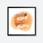 "Your Body Your Rules" Wall Poster for Yoga Room