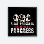 "Slow Progress Is Still Progress" Quote Art for Gym