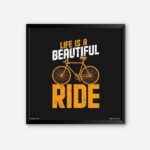 "Life Is a Beautiful Ride" Home Decor Wall Poster