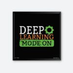 "Deep Learning Mode On" Wall Poster for Data Scientist