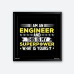 "I Am An Engineer This Is My Superpower" Quotes Poster for Engineers