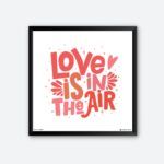 "Love Is In The Air" Romantic Wall Poster for Room