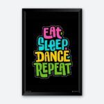 "Eat Sleep Dance Repeat" Wall Poster for Dance School
