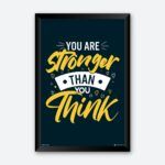 "You Are Stronger Than You Think" Wall Art for Health Club