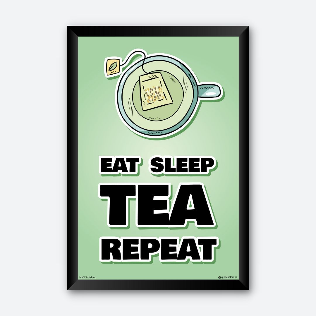 shop-eat-sleep-tea-repeat-quotes-poster-for-tea-shop-quotes-store