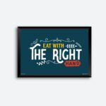 "Eat With The Right Hand" Wall Poster for Restaurant