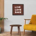 "Live Love Bake" Wall Art for Bake Room