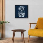 "All You Need Is Love" Loving Wall Poster