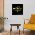 "I Am An Engineer What's Your Superpower" Poster for Engineers