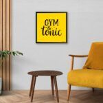 "Gym & Tonic" Framed Poster for Gym