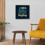 "Life Is Better When You Are Laughing" Art for Dining Room