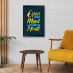 "Open Your Mind Before Your Mouth" Wall Poster