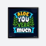 "Aleo You Vera Much" Quotes Art for Bedroom