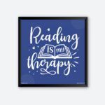 "Reading Is My Therapy" Quotes Art for Bibliophile