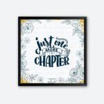 "Just One More Chapter" Wall Art for Bookworm