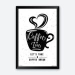 "Coffee In Love" Quotes Poster for Coffee Addict