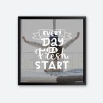 "Everyday Is A Fresh Start" Quotes Poster for Bedroom