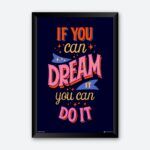 "If You Can Dream It You Can Do It" Motivational Wall Art for Student