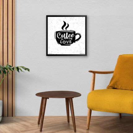 "Coffee Is My Love" Poster for Coffee Club