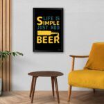 "Life Is Simple Just Add Beer" Poster for Alcoholic