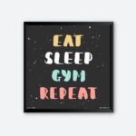 "Eat Sleep Gym Repeat" Quotes Poster for Health Club