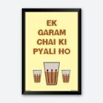 "Ek Garam Chai Ki Pyali Ho" Quotes Poster for Chai Lover