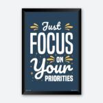 "Just Focus On Your Priorities" Motivational Wall Poster