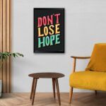 "Don't Lose Hope" Quotes Poster